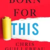 Born for This