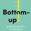 Bottom up!