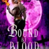 Bound by Blood: Oriana's Curse