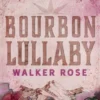 Bourbon lullaby