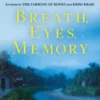 Breath, Eyes, Memory