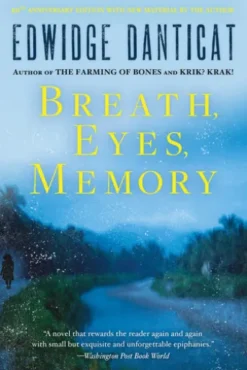 Breath, Eyes, Memory