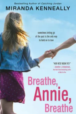 Breathe, Annie, Breathe