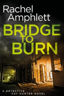 Bridge to Burn