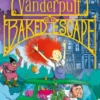Bridget Vanderpuff and the Baked Escape