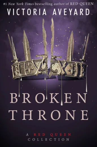 Broken Throne: A Red Queen Collection