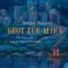Brot für Myra