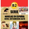 B2 - Serie Novelas en Español Nivel Intermedio Alto