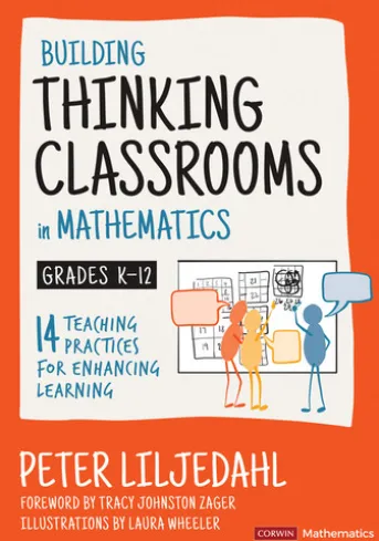 Building Thinking Classrooms in Mathematics, Grades K-12