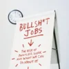 Bullshit Jobs