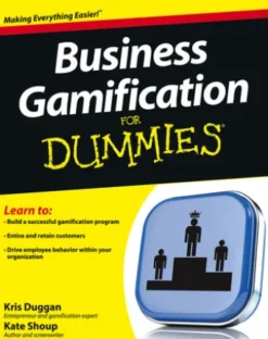 Business Gamification For Dummies