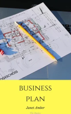 Business Plan: The Basics
