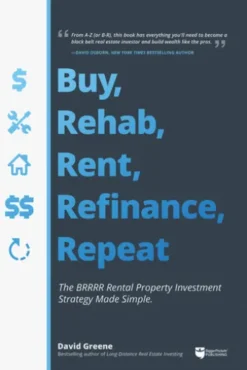 Buy, Rehab, Rent, Refinance, Repeat