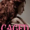 Caged: an Omegaverse Reverse Harem Romance