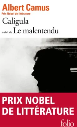 Caligula / Le Malentendu
