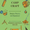 Camp Craft - Modern Practice And Equipment
