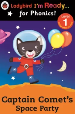 Captain Comet's Space Party Ladybird I'm Ready for Phonics: Level 1