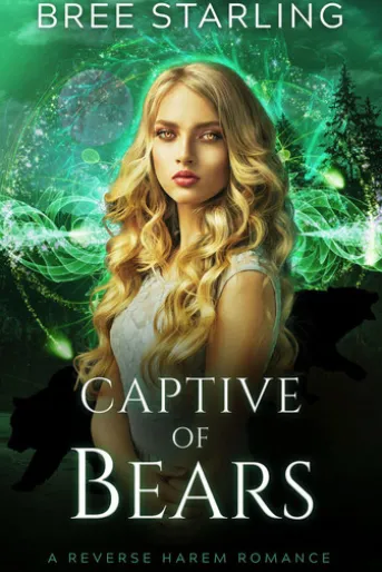 Captive of Bears: A Reverse Harem Romance