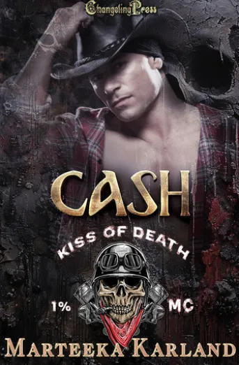 Cash (Kiss of Death MC 15)