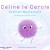 Celine le cercle
