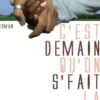 C'est demain qu'on s'fait la malle