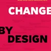 Change by Design, Revised and Updated