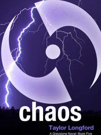 Chaos (A Greystone Novel #5)