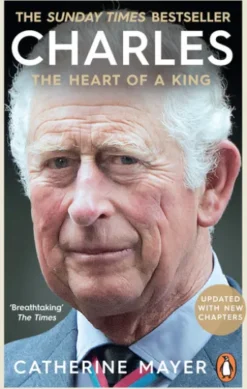 Charles: The Heart of a King