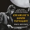 Charlie's Good Tonight