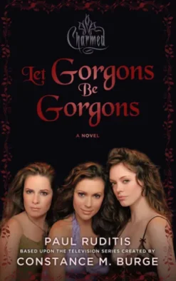 Charmed: Let Gorgons Be Gorgons