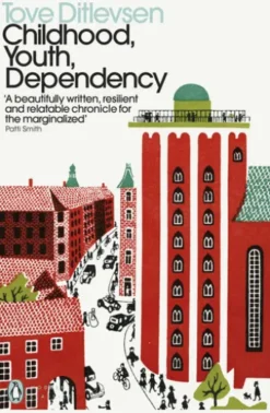 Childhood, Youth, Dependency
