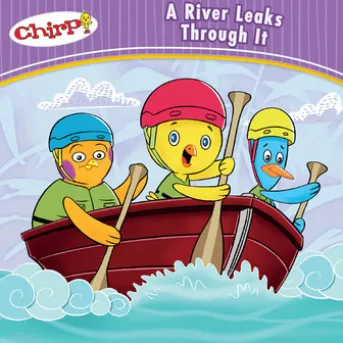 Chirp: A River Leaks Through It