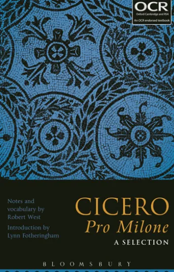 Cicero Pro Milone: A Selection