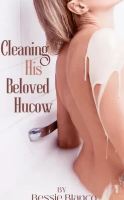 Cleaning His Beloved Hucow