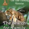 Cleo the Cat, the Time Traveling Historian #3: The Search for Family