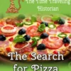 Cleo the Cat, the Time Traveling Historian #1: The Search for Pizza