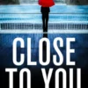 Close to You