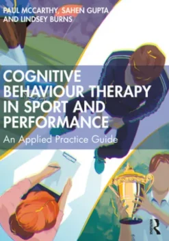 Cognitive Behaviour Therapy in Sport and Performance