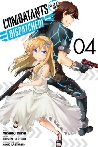 Combatants Will Be Dispatched!, Vol. 4 (manga)