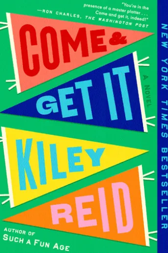 Come and Get It: A GMA Book Club Pick