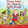 Come into My Heart, Lord Jesus