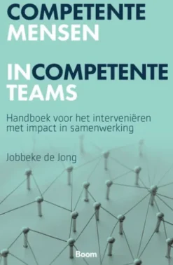 Competente mensen incompetente teams