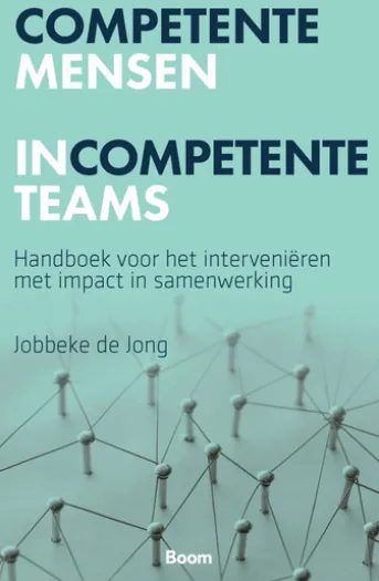 Competente mensen incompetente teams