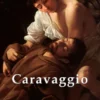 Complete Works of Caravaggio (Delphi Classics)