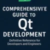 Comprehensive Guide to Qt Development