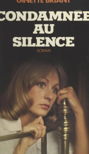 Condamnée au silence