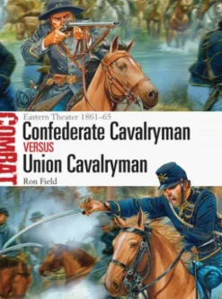 Confederate Cavalryman vs Union Cavalryman