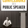 Confessions of a Public Speaker