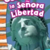 Conoce a la Señora Libertad
