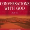 Conversations with God - Book 2